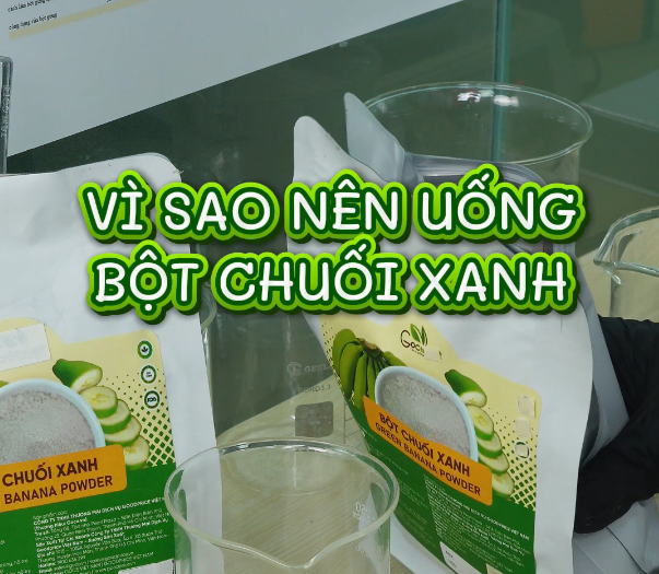 Bột Chuối Xanh Goce - Vì Sao Nên Uống Bột Chuối Xanh?