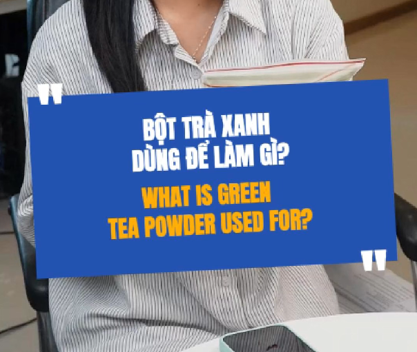 Bột Trà Xanh Dùng Để Làm Gì?