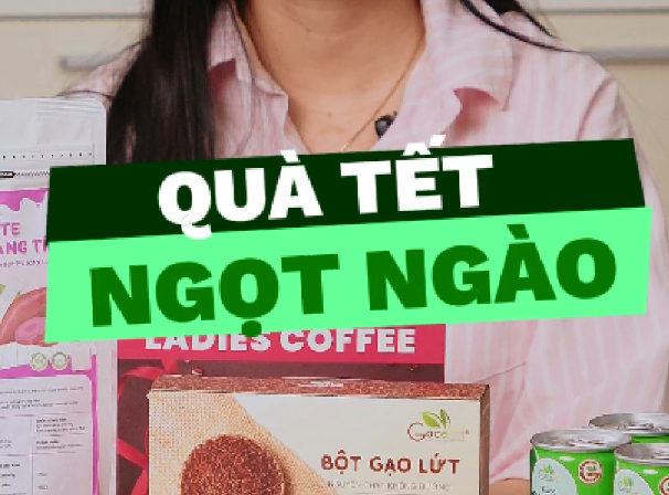 Top Quà Tết Ngọt Ngào 2026 Được Săn Đón Nhiều Nhất Dịp Đầu Năm