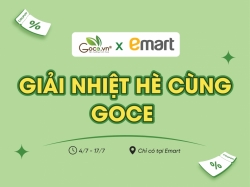 [Goce Việt Nam x Emart] SIÊU SALE HỘI TỤ TẠI EMART - CÙNG GOCE GIẢI NHIỆT MÙA HÈ