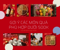 Gợi ý các món quà phù hợp dưới 500k cho tết Bính Ngọ 2026