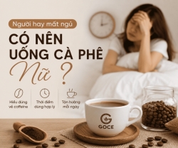 Người Hay Mất Ngủ Có Nên Uống Cà Phê Nữ Không?